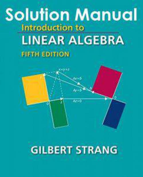 حل المسائل کتاب مقدمه ای بر جبر خطی گیلبرت استرانگ ویرایش پنجم